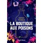 La boutique aux poisons