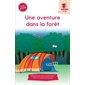 Une aventure dans la forêt