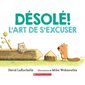 Désolé! L'art de s'excuser