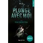 Plonge avec moi #2 Peau contre peau