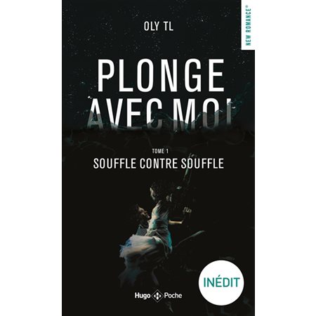 Plonge avec moi #1 Souffle contre souffle
