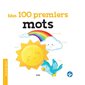 Mes 100 premiers mots