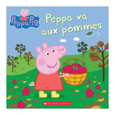 Peppa Pig Peppa va aux pommes