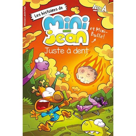 Les histoires Mini Jean et Mini-Bule Juste à dent