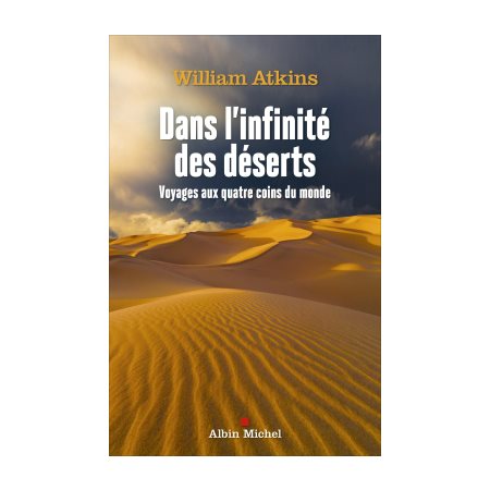 Dans l'infinité des déserts