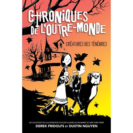 Chroniques de l’Outre-monde #1 Créatures des ténèbres