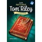 La vie inattendue de Tom Riley #1 La révélation