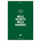 Mille secrets mille dangers