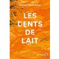 Les dents de lait