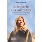 Elle parle aux animaux