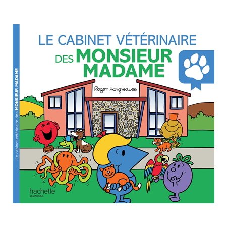 Le cabinet vétérinaire des Monsieur Madame