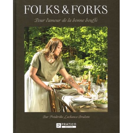 Folks & Forks #1 Pour l'amour de la bonne bouffe