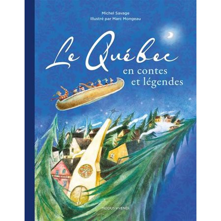Le Québec en contes et légendes