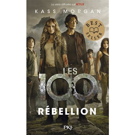 Les 100 #4 Rébellion