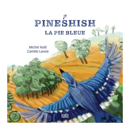 Pineshish, la pie bleue