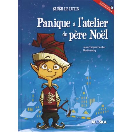 Panique à l’atelier du père Noël