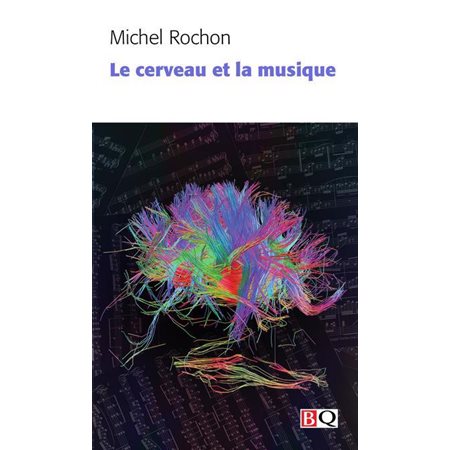 Le cerveau et la musique