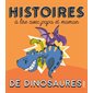 Histoires de dinosaures à lire avec papa et maman