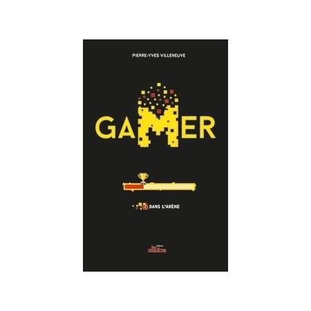 Gamer #2 Dans l'arène