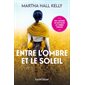 Entre l'ombre et le soleil