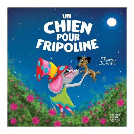 Un chien pour Fripoline, Fripoline