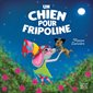 Un chien pour Fripoline, Fripoline