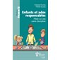 Enfants et ados responsables