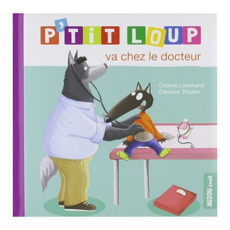 P'tit loup va chez le docteur