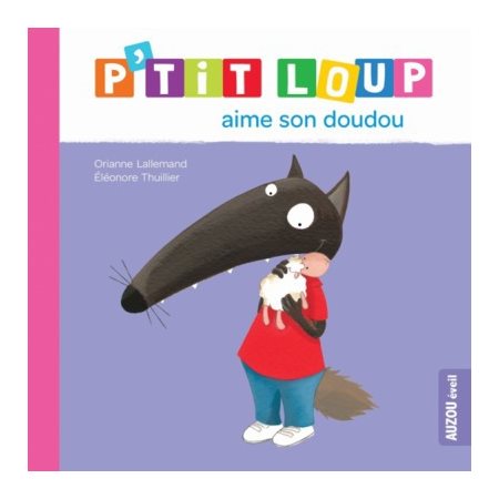 P'tit Loup aime son doudou