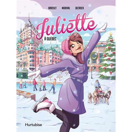 Juliette à Québec : La BD, Juliette