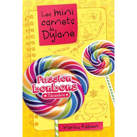 Les mini carnets de Dylane Passion bonbons