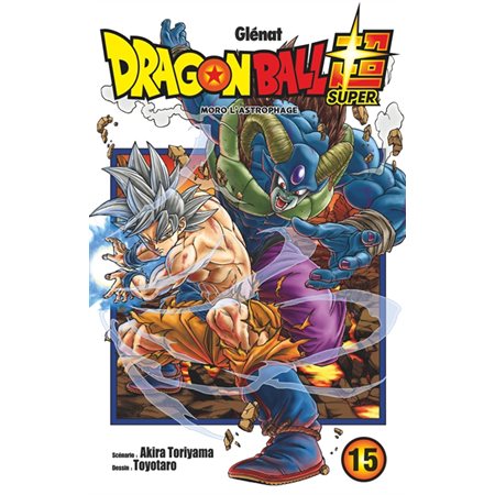 Dragon ball super #15 Moro l'astrophage
