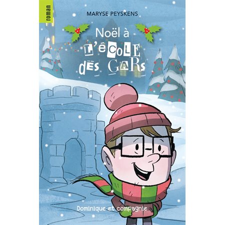 Noël à l'école des gars