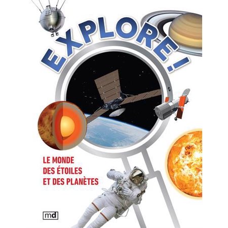 Explore! Le monde des étoiles et des planètes