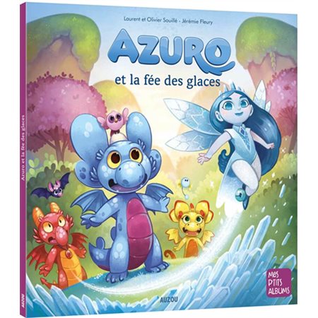 Azuro et la fée des glaces