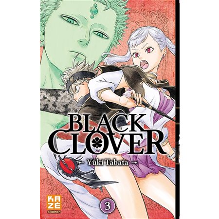 Black Clover #3 Rassemblement à la cité royale