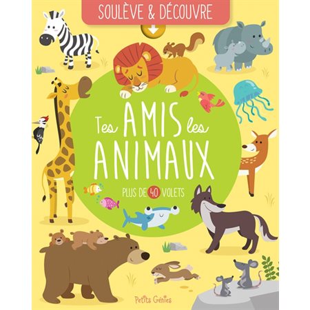 Tes amis les animaux