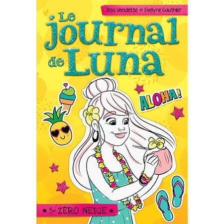 Le journal de Luna #5 , Zero neige