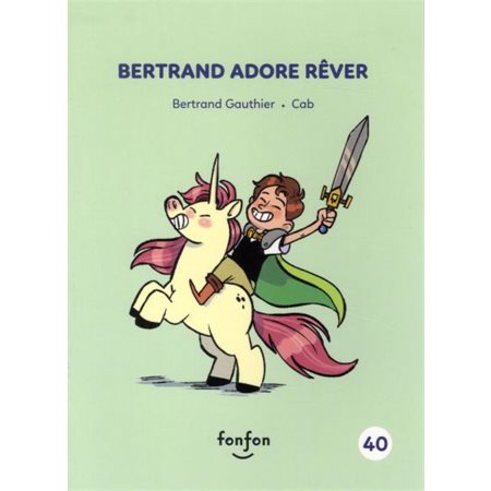 Bertrand adore rêver #40