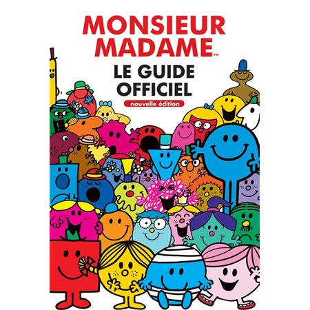 Monsieur Madame, Le guide officiel