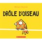 Drôle d’oiseau