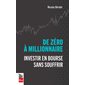 De zéro à millionnaire