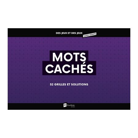 Mots cachés, 52 grilles et solutions