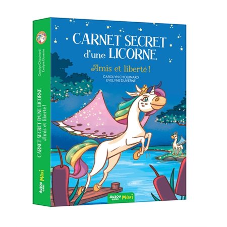 Carnet secret d'une licorne #3 Amis et liberté!