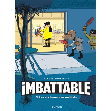 Imbattable, # 3, Le cauchemar des malfrats
