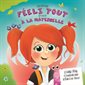 Quand Féeli Tout était à la maternelle, Féeli Tout