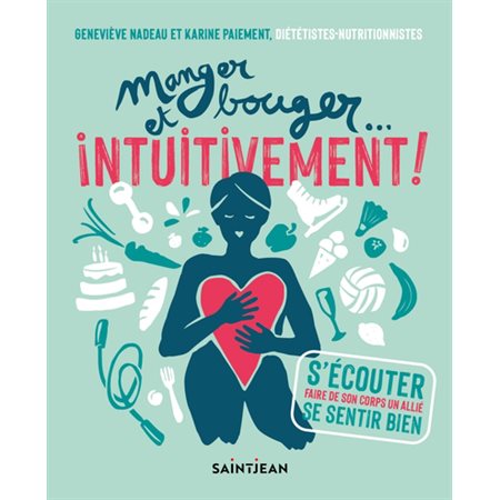 Manger et bouger... intuitivement