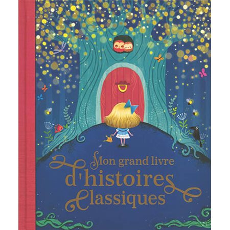 Mon grand livre d'histoires classiques