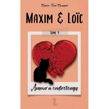 Maxim et Loïc #4 Amour à contreptemps