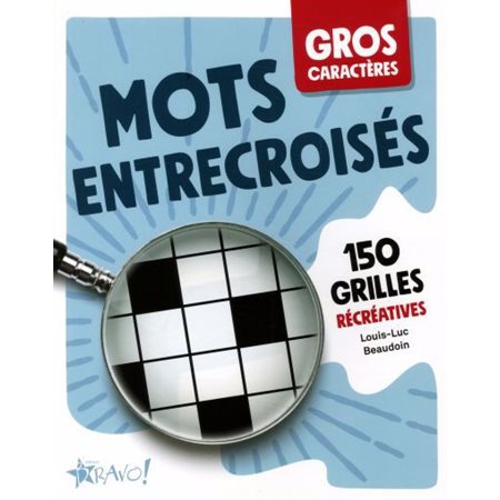 Gros caractères - Mots entrecroisés